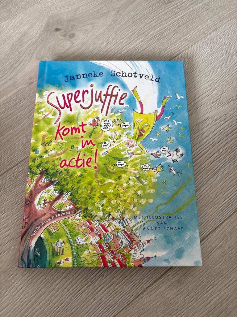 Superjuffie komt in actie! - Janneke Schotveld, Ophalen of Verzenden, Zo goed als nieuw, Fictie algemeen