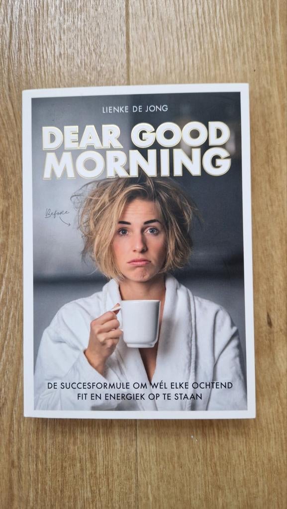 Lienke de Jong - Dear Good Morning, Boeken, Ophalen of Verzenden, Zo goed als nieuw