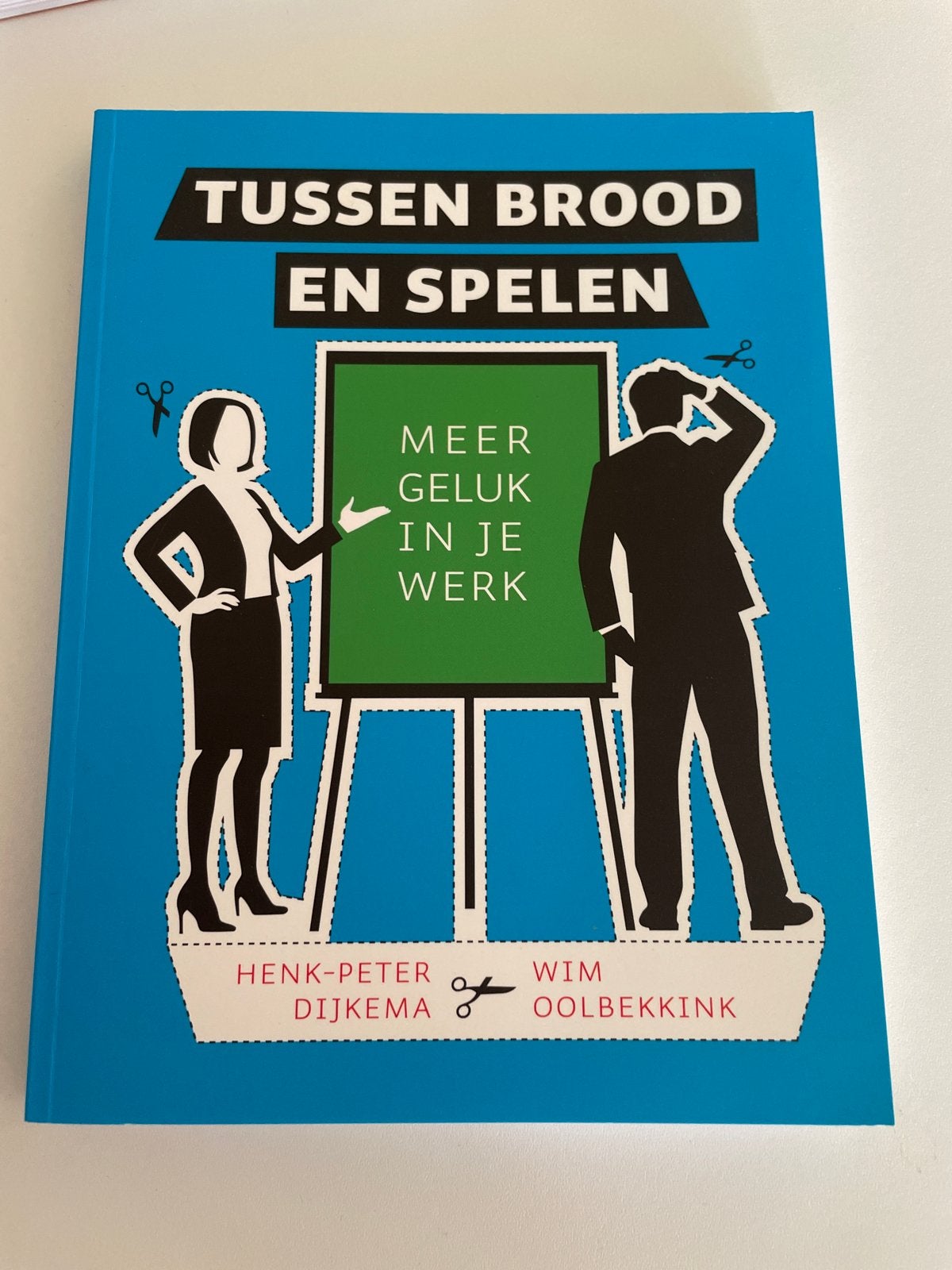 Tussen Brood en Spelen - Meer geluk in je werk, Ophalen of Verzenden, Nieuw