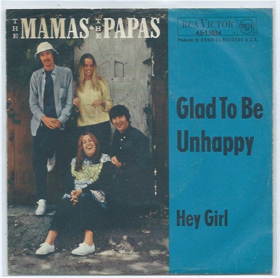 The Mama's & the Papa's- Glad to be Unhappy