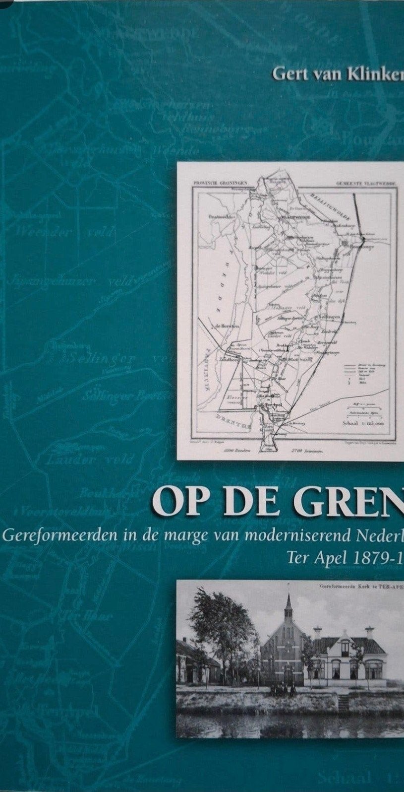 Op de grens: Geref. in moderniserend Nederland - Ter Apel, Boeken, 20e eeuw of later, Ophalen of Verzenden, Zo goed als nieuw