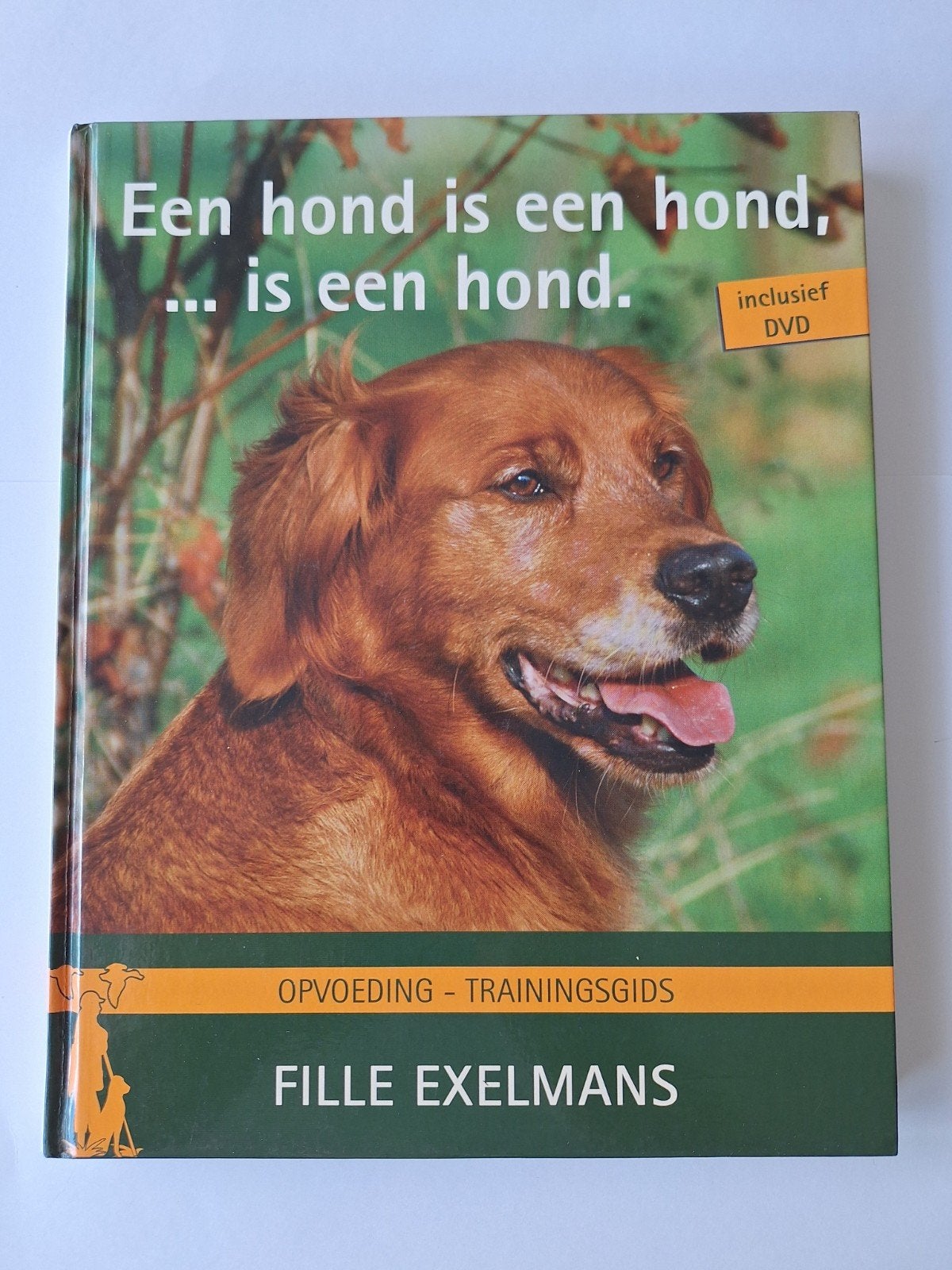 Een hond is een hond, ... is een hond. (incl. DVD), Verzenden, Zo goed als nieuw, Honden, Fille Exelmans