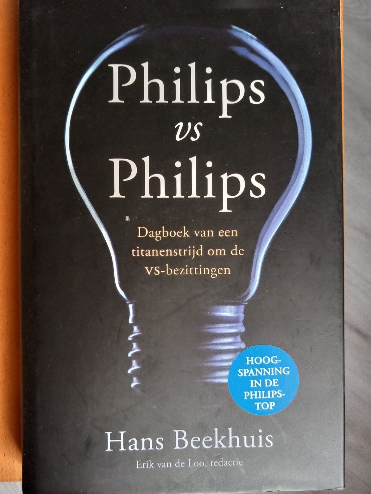 Philips vs Philips - Dagboek van een titanenstrijd, Ophalen of Verzenden, Zo goed als nieuw, Hans Beekhuis