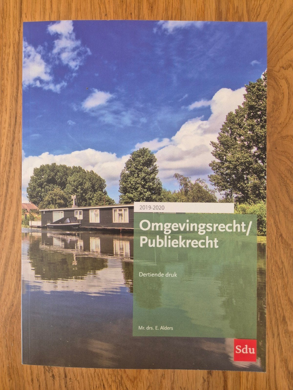 E. Alders - Omgevingsrecht / Publiekrecht. Editie 2019-2020, E. Alders, Sociale wetenschap, Ophalen of Verzenden, Zo goed als nieuw