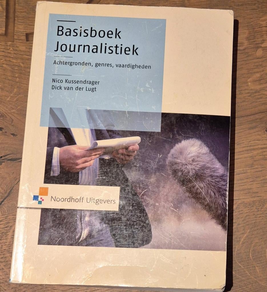 Basisboek Journalistiek - Nico Kussendrager, Boeken, Studieboeken en Cursussen, Ophalen of Verzenden