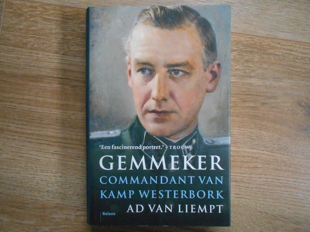 Ad van Liempt Gemmeker Commandant van Kamp Westerbork, Boeken, Ophalen of Verzenden, Tweede Wereldoorlog, Zo goed als nieuw, Overige onderwerpen