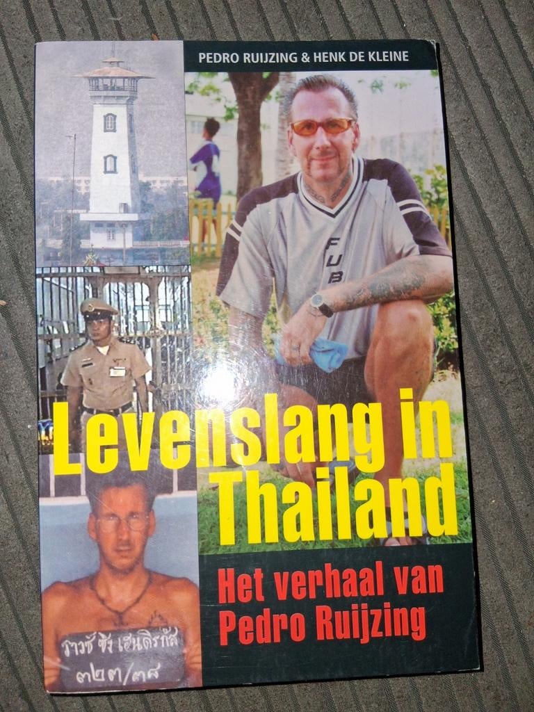 P. Ruijzing - Levenslang in Thailand, Ophalen of Verzenden, Zo goed als nieuw, P. Ruijzing; H. de Kleine