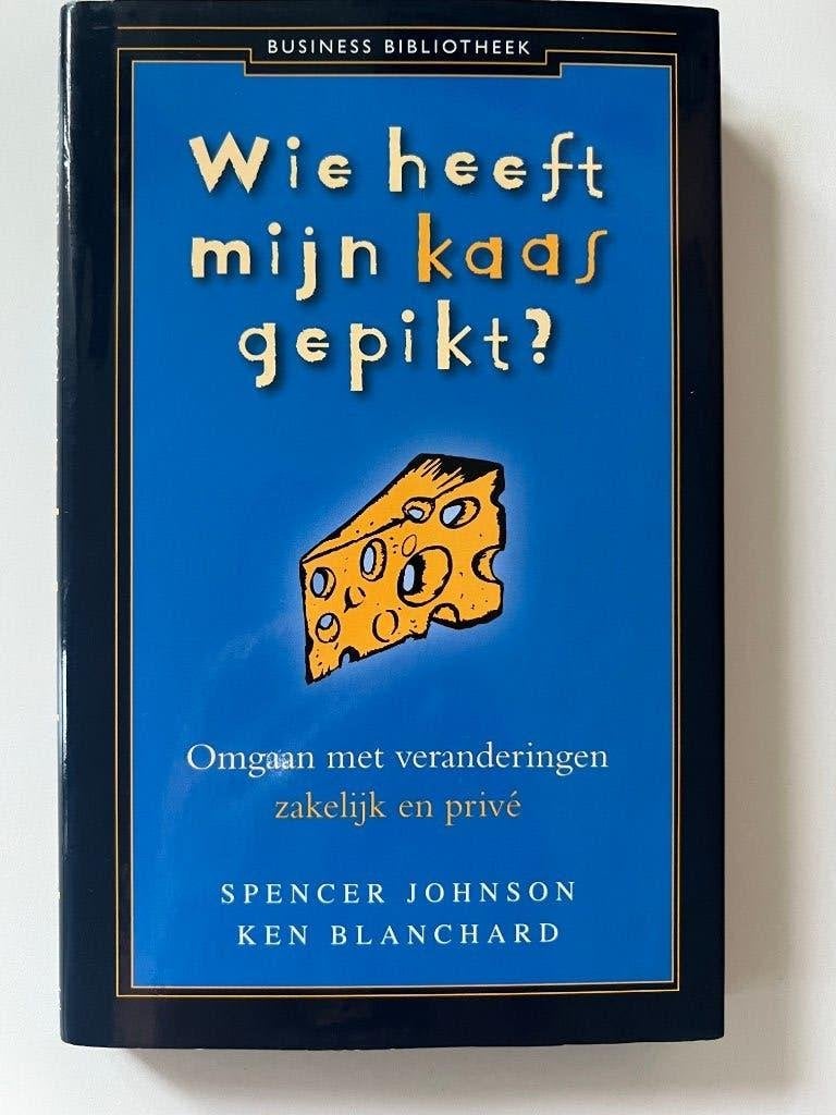 Wie heeft mijn kaas gepikt - Johnson & Blanchard HC, Ophalen of Verzenden, Zo goed als nieuw, Management