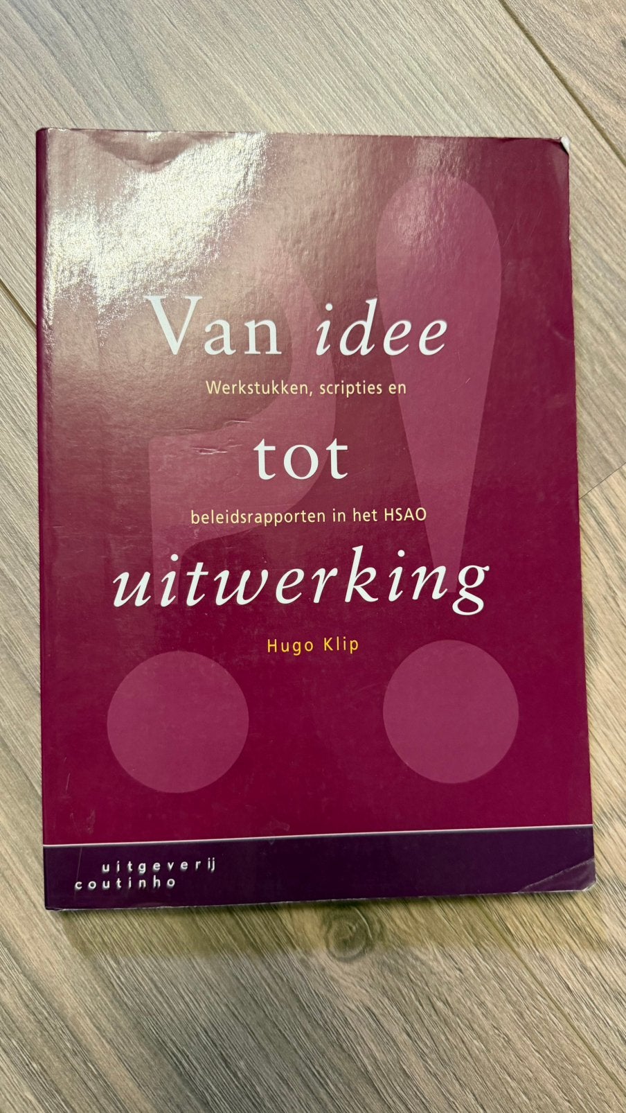 Van idee tot uitwerking studieboek, Ophalen of Verzenden, Beta, Zo goed als nieuw, HBO