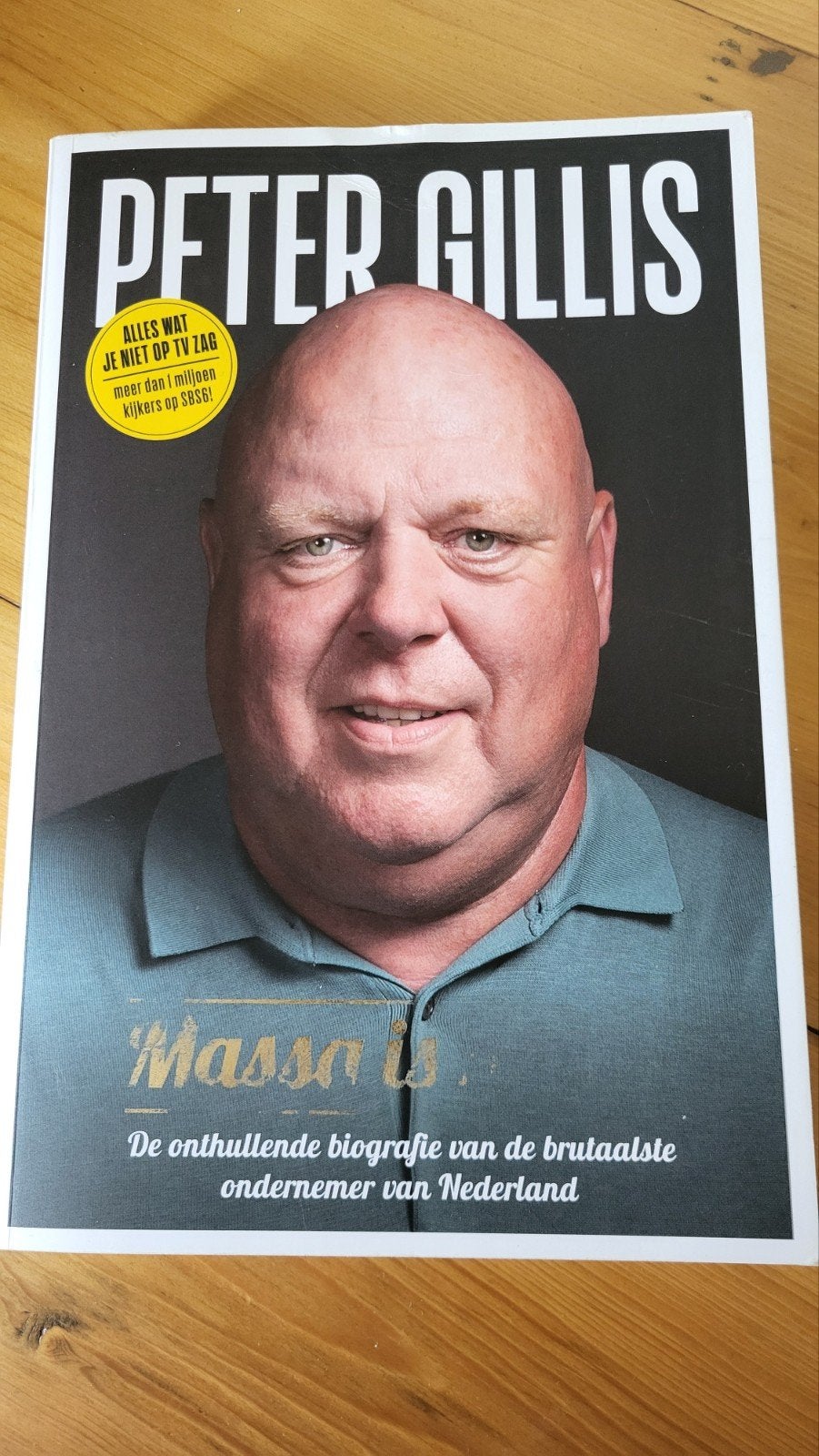 massa is kassa van Peter Gillis zgan, Ophalen of Verzenden, Zo goed als nieuw, Mark Koster