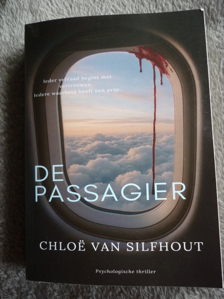 De Passagier, thriller van .Chloë van Silfhout, Ophalen of Verzenden, Zo goed als nieuw