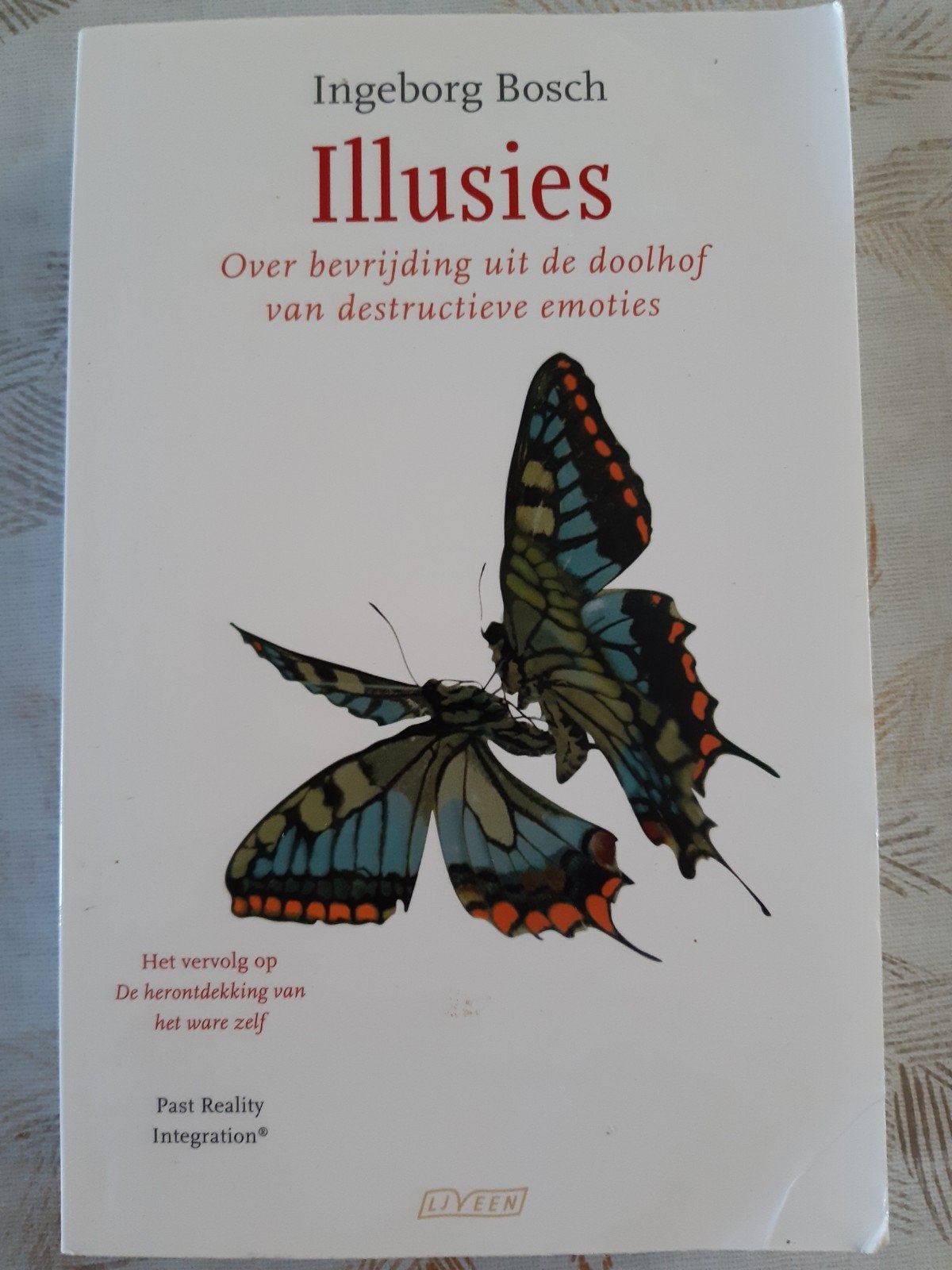 Ingeborg Bosch - Illusies: bevrijding destructieve emotie, Boeken, Romans, Ophalen of Verzenden, Zo goed als nieuw, Ingeborg Bosch