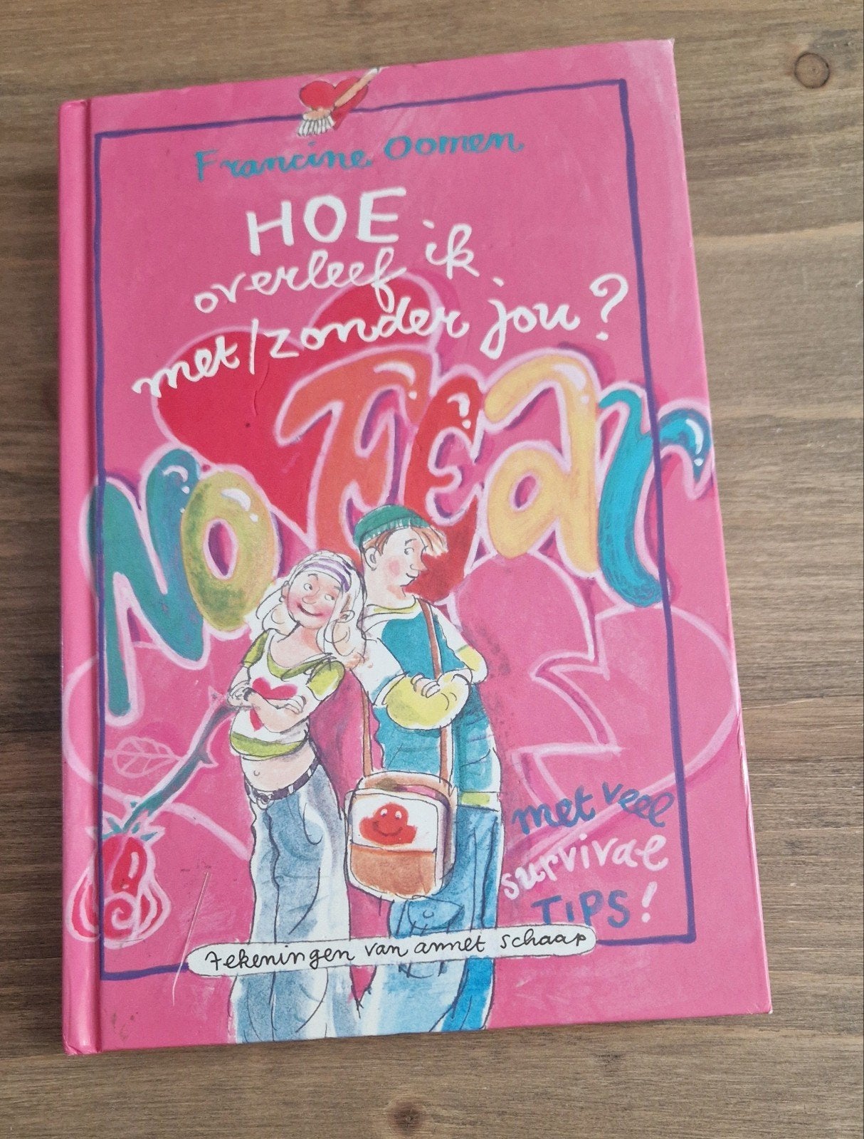 Hoe overleef ik... met/zonder jou? - Francine Oomen, Boeken, Ophalen of Verzenden, Gelezen, Francine Oomen, Fictie