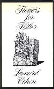 FLOWERS FOR HITLER LEONARD COHEN poezie gedichtenbundel, Boeken, Verzenden, Zo goed als nieuw, Artiest
