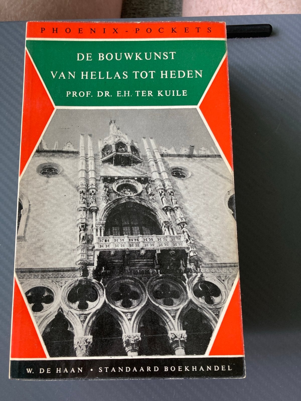 De Bouwkunst van Hellas tot Heden - Prof. Dr. E.H. Ter Kuile, Ophalen of Verzenden, Gelezen, Architectuur algemeen