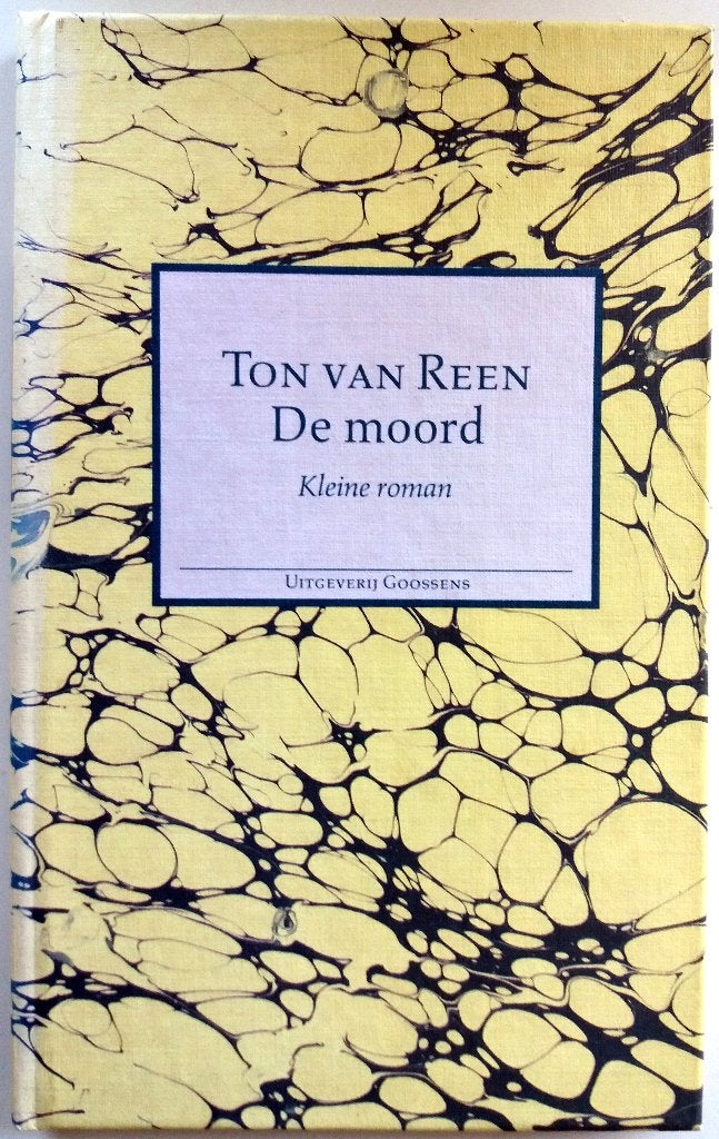 Ton van Reen - De moord, Ophalen of Verzenden, Gelezen, Nederland