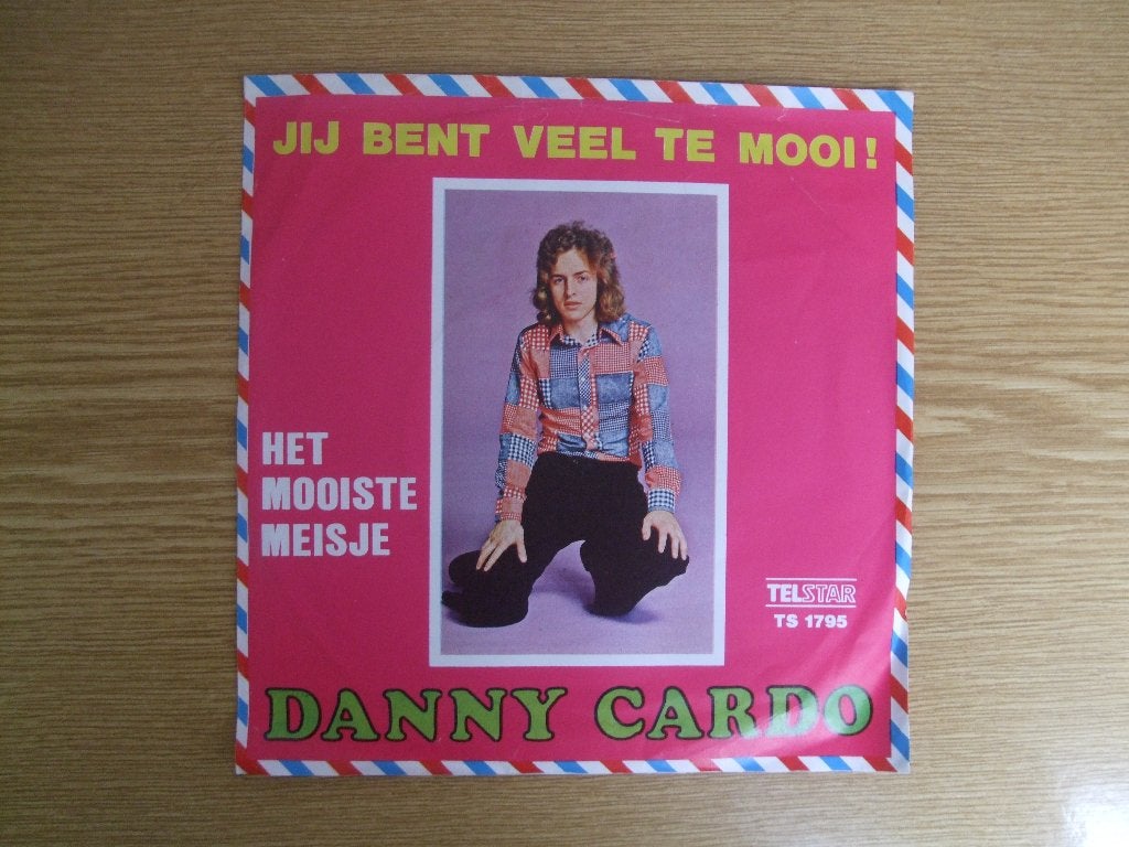TELSTAR 1795   DANNY CARDO    JIJ BENT VEL TE MOOI / HET, 7 inch, Ophalen of Verzenden, Zo goed als nieuw, Nederlandstalig