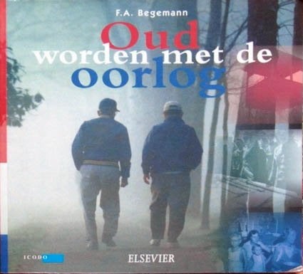 Oud worden met de oorlog., Boeken, Ophalen of Verzenden, Tweede Wereldoorlog, Zo goed als nieuw, Overige onderwerpen