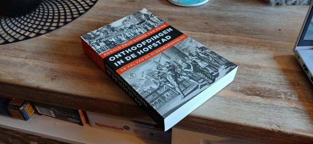 Ronald Prud'Homme van Reine: Onthoofdingen in de hofstad, Ophalen of Verzenden, Zo goed als nieuw, Prud'Homme van Reine, 17e en 18e eeuw