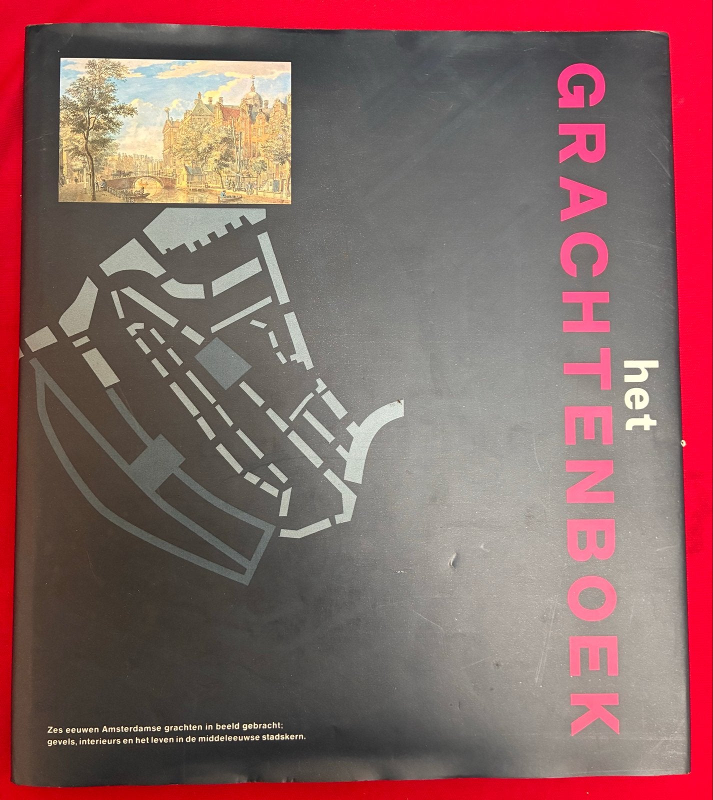 Het Grachtenboek: Zes eeuwen Amsterdamse grachten in beeld, Ophalen of Verzenden, 20e eeuw of later, Gelezen