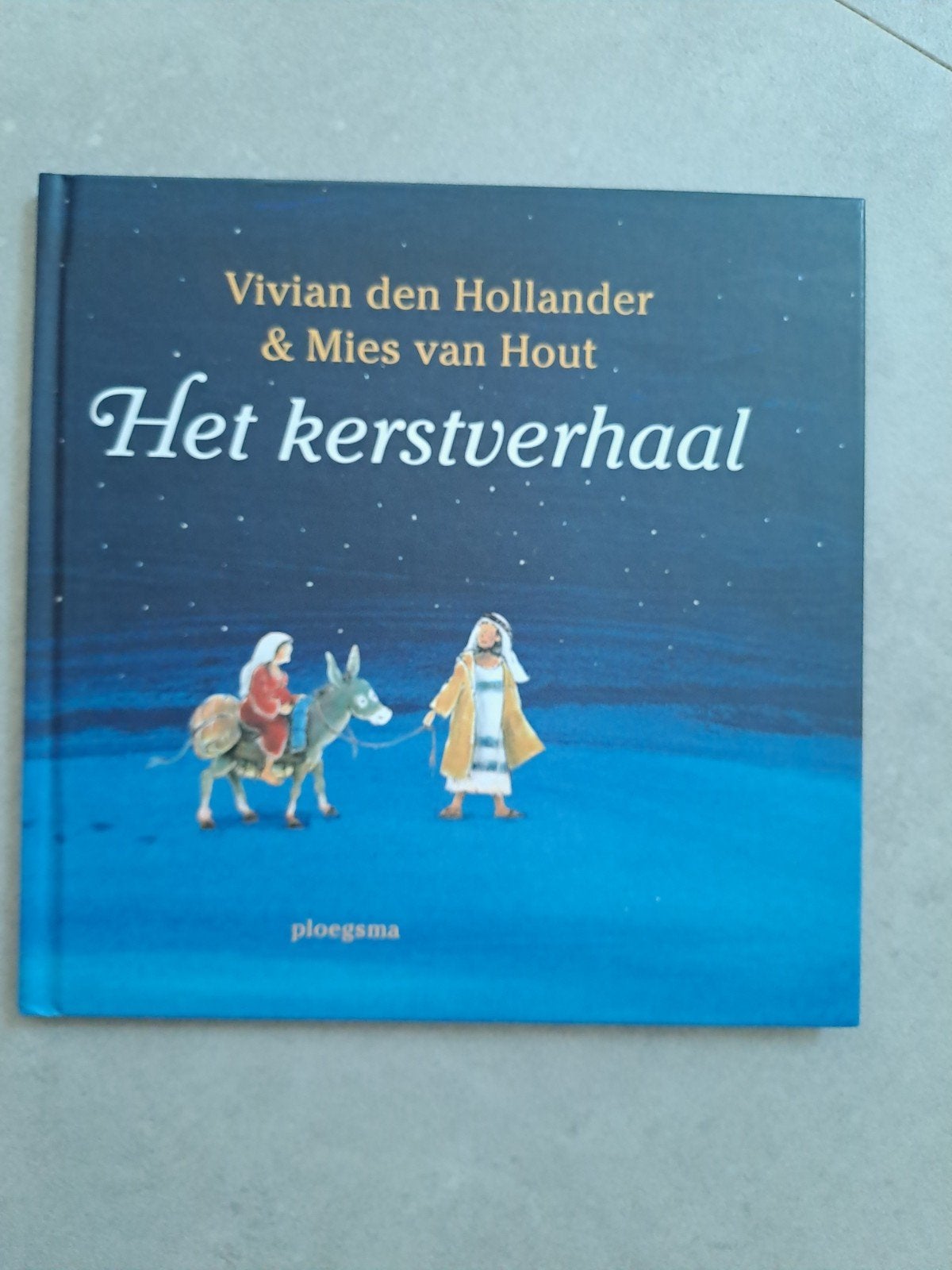Het Kerstverhaal - Vivian den Hollander & Mies van Hout, Boeken, Ophalen of Verzenden, Zo goed als nieuw, Vivian den Hollander & Mies van Hout