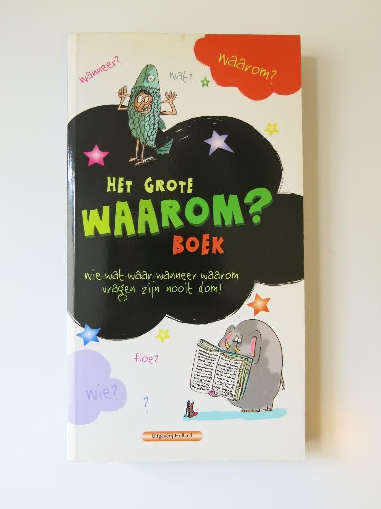 kinderboek Het grote waaromboek, Ophalen, Zo goed als nieuw, Uitgeverij Holland, Non-fictie