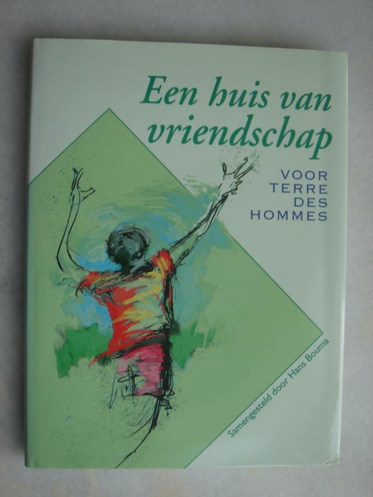 Een huis van Vriendschap – Hans Bouma, Ophalen of Verzenden, Zo goed als nieuw, Hans Bouma