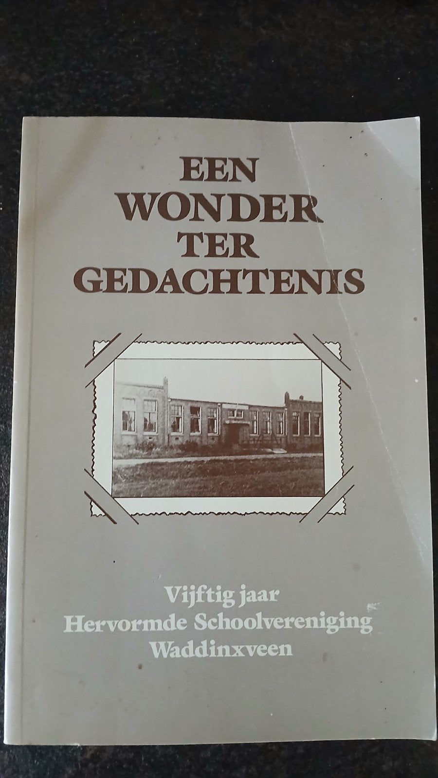 Een Wonder ter Gedachtenis - 50 jaar Hervormde School, Ophalen of Verzenden, 20e eeuw of later, Gelezen, Diverse auteurs