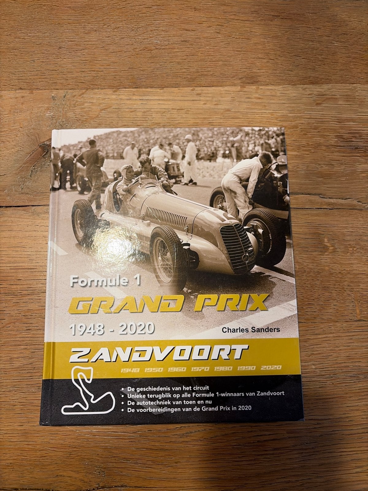 Formule 1 Grand Prix Zandvoort 1948-2020 - Charles Sanders, Boeken, Ophalen of Verzenden, Zo goed als nieuw, Algemeen