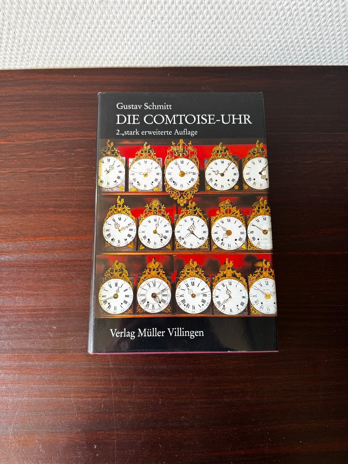 Boek Duits Die Comtoise-Uhr door Gustav Schmitt, 2e Editie, Ophalen of Verzenden