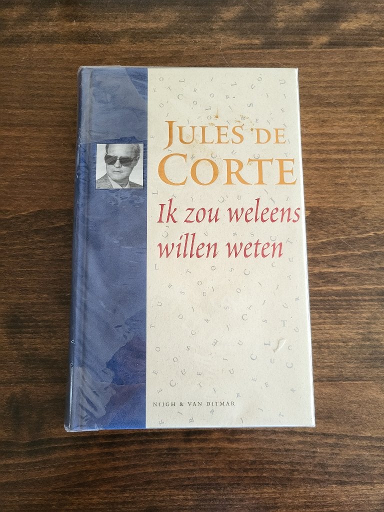 ''Jules de Corte, ik zou weleens willen weten ''/fraai boek., Boeken, Artiest, Ophalen of Verzenden, Zo goed als nieuw, Cees van der Pluijm.