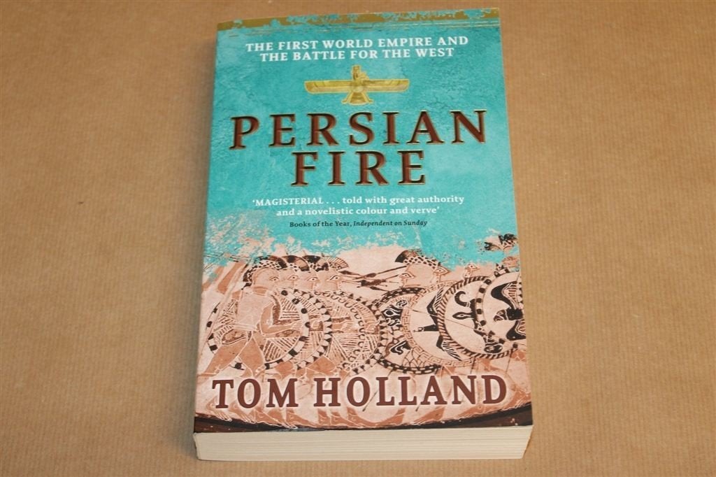 Persian Fire — Tom Holland, Perzie vs Griekenland, Boeken, Ophalen of Verzenden, Gelezen, Europa