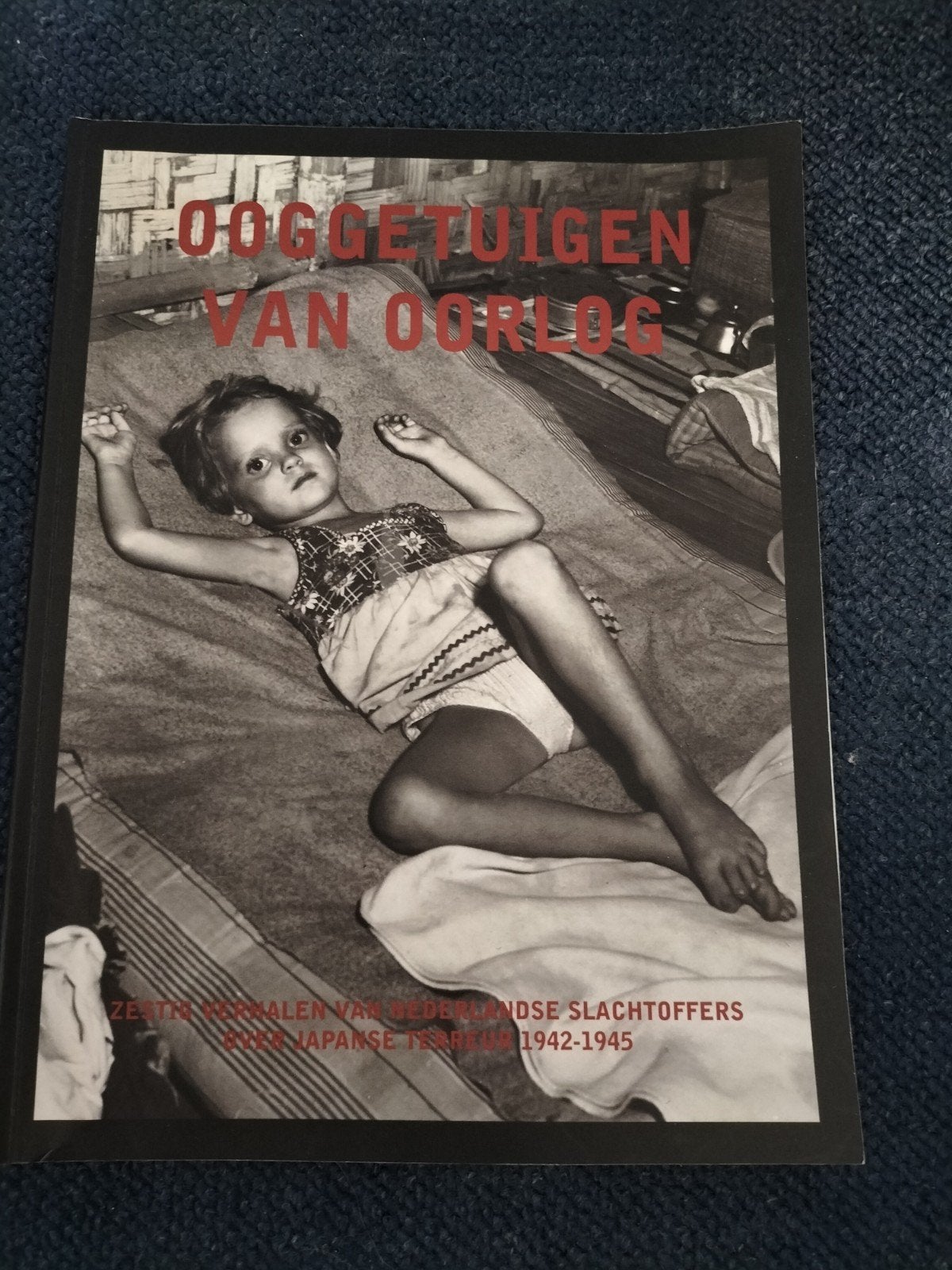 Ooggetuigen van Oorlog: Japanse Internering 1942-1945, Boeken, Ophalen of Verzenden, Zo goed als nieuw, Overige onderwerpen, Tweede Wereldoorlog