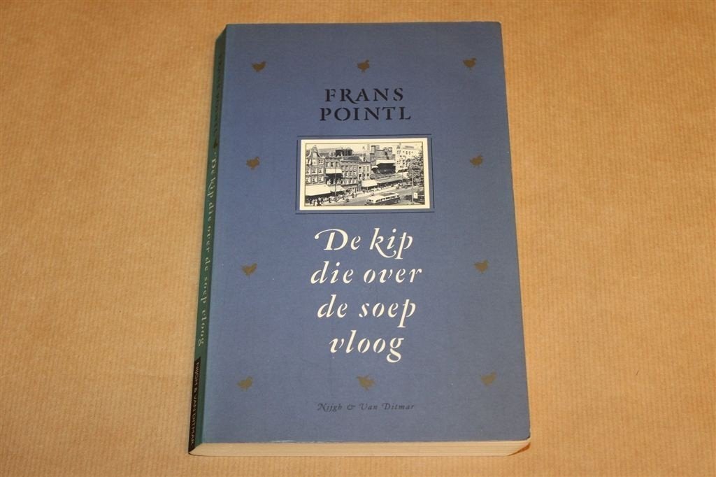 De Kip die over de Soep Vloog — Nijgh & Van Ditmar 1990, Ophalen of Verzenden, Gelezen