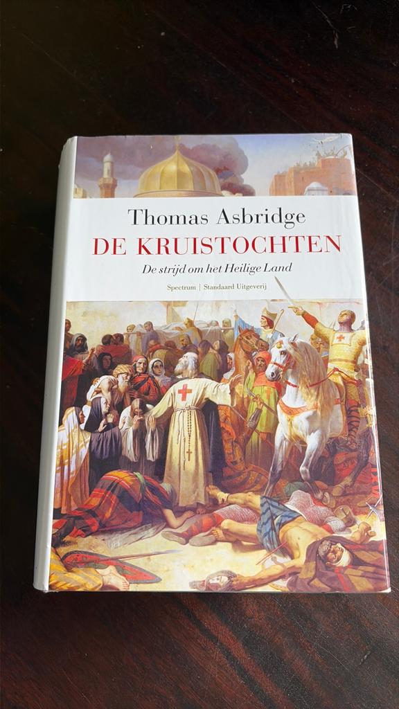 Kruistochten; De strijd om het Heilige Land, Gelezen, 14e eeuw of eerder, Overige gebieden, Thomas Asbridge