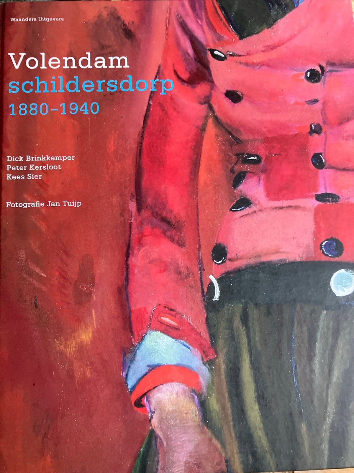 Volendam Schildersdorp 1880-1940 - Kunstboek, Boeken, Ophalen of Verzenden, Zo goed als nieuw, Schilder- en Tekenkunst