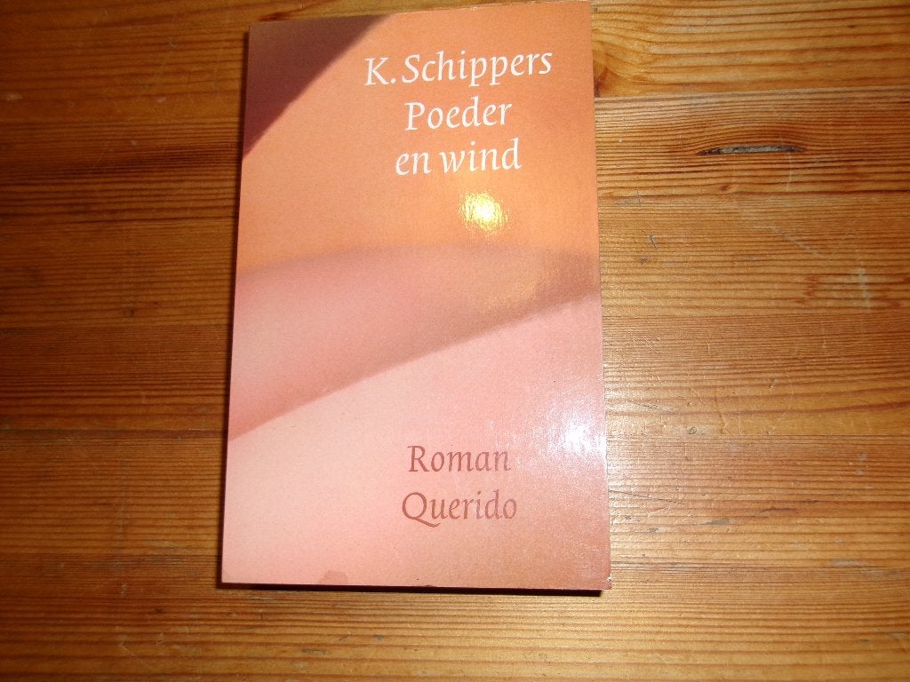 K. Schippers - poeder en wind, Ophalen of Verzenden, Gelezen