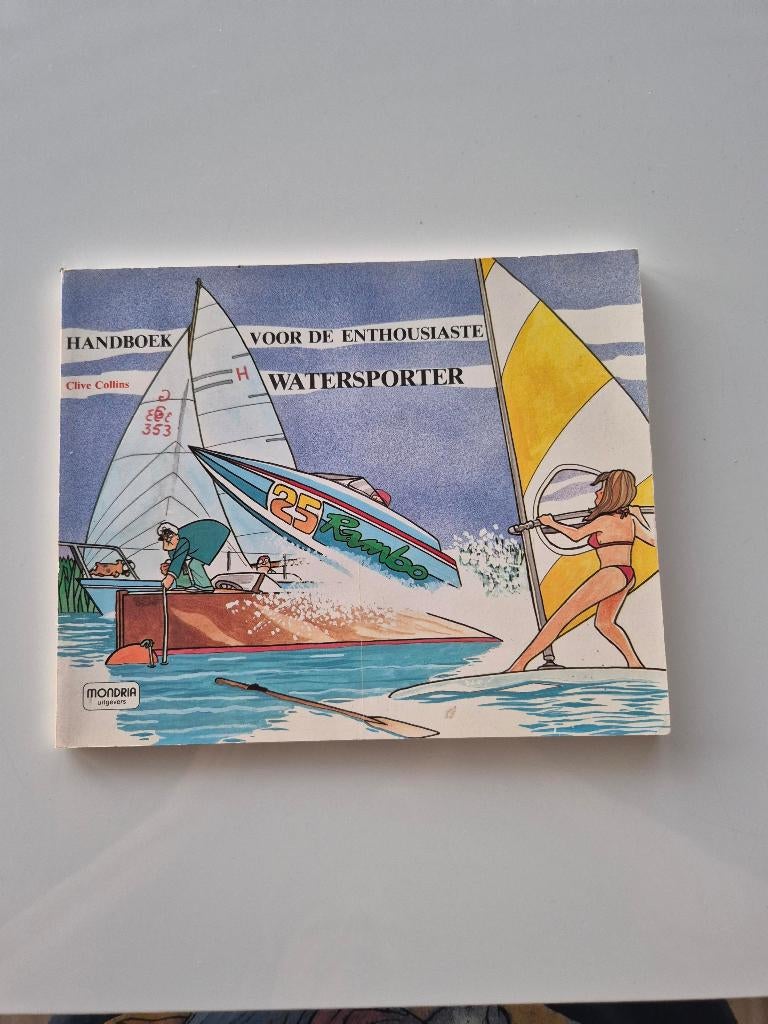 Handboek voor de Enthousiaste Watersporter - Clive Collins, Ophalen, Zo goed als nieuw, Clive Collins, Watersport en Hengelsport