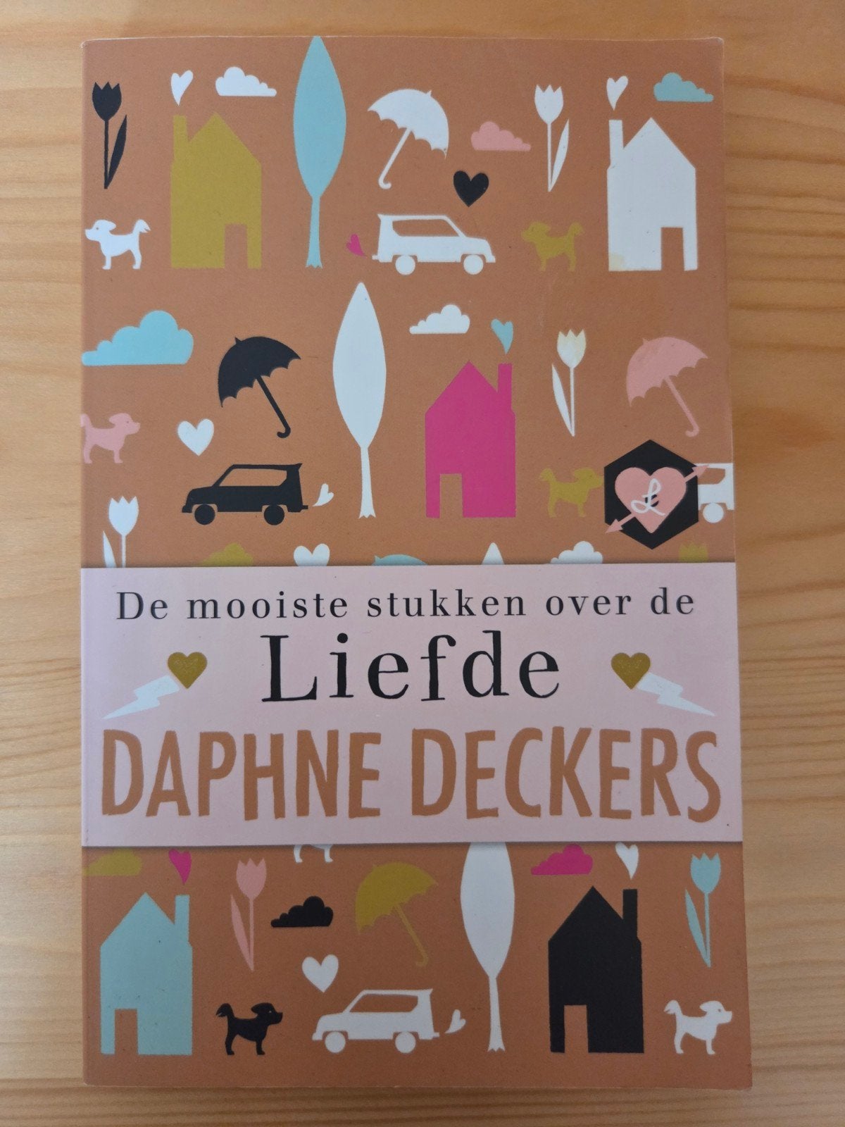 Daphne Deckers - Liefde, Boeken, Ophalen of Verzenden, Gelezen, Daphne Deckers