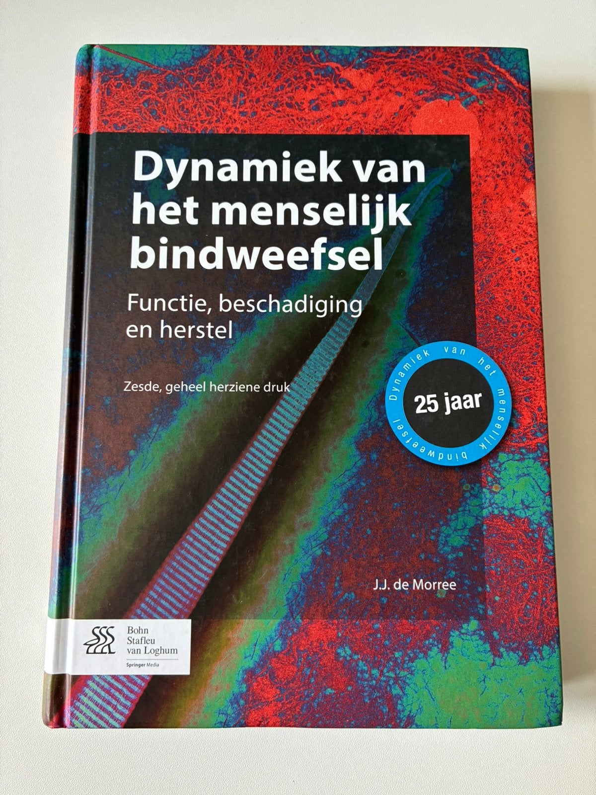 Dynamiek van het menselijk bindweefsel - 6e - J.J. de Morree, Ophalen of Verzenden, Beta, Zo goed als nieuw, HBO