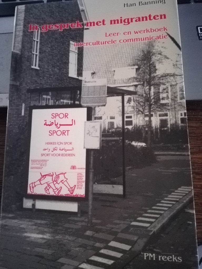 in gesprek met migranten - leer- en werkboek- Banning, Boeken, Ophalen of Verzenden, Zo goed als nieuw, Overige niveaus, Maatschappijleer