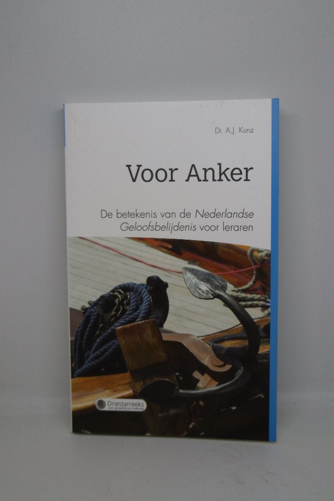 Voor Anker - A.J. Kunz, Ophalen of Verzenden, Gelezen