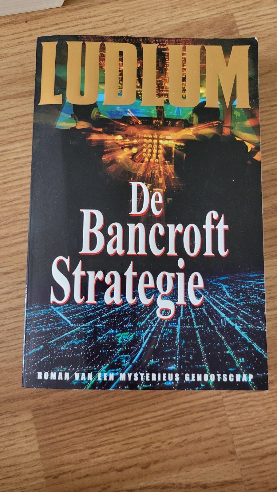 Robert Ludlum - De Bancroft strategie, Boeken, Ophalen of Verzenden, Zo goed als nieuw, Robert Ludlum