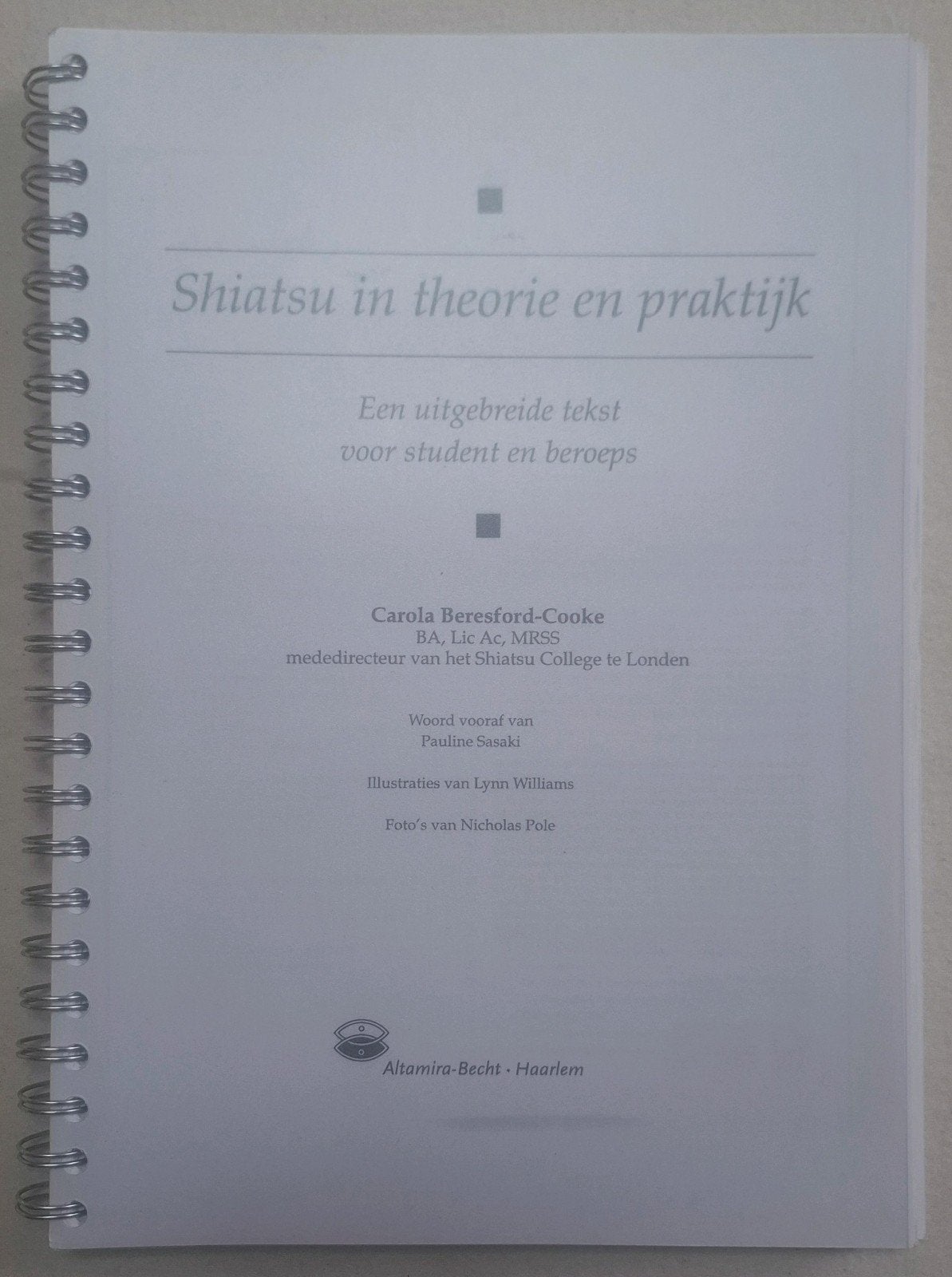 Shiatsu in theorie en praktijk - Carola Beresford-Cooke, Boeken, Ophalen of Verzenden, Overige niveaus, Carola Beresford-Cooke