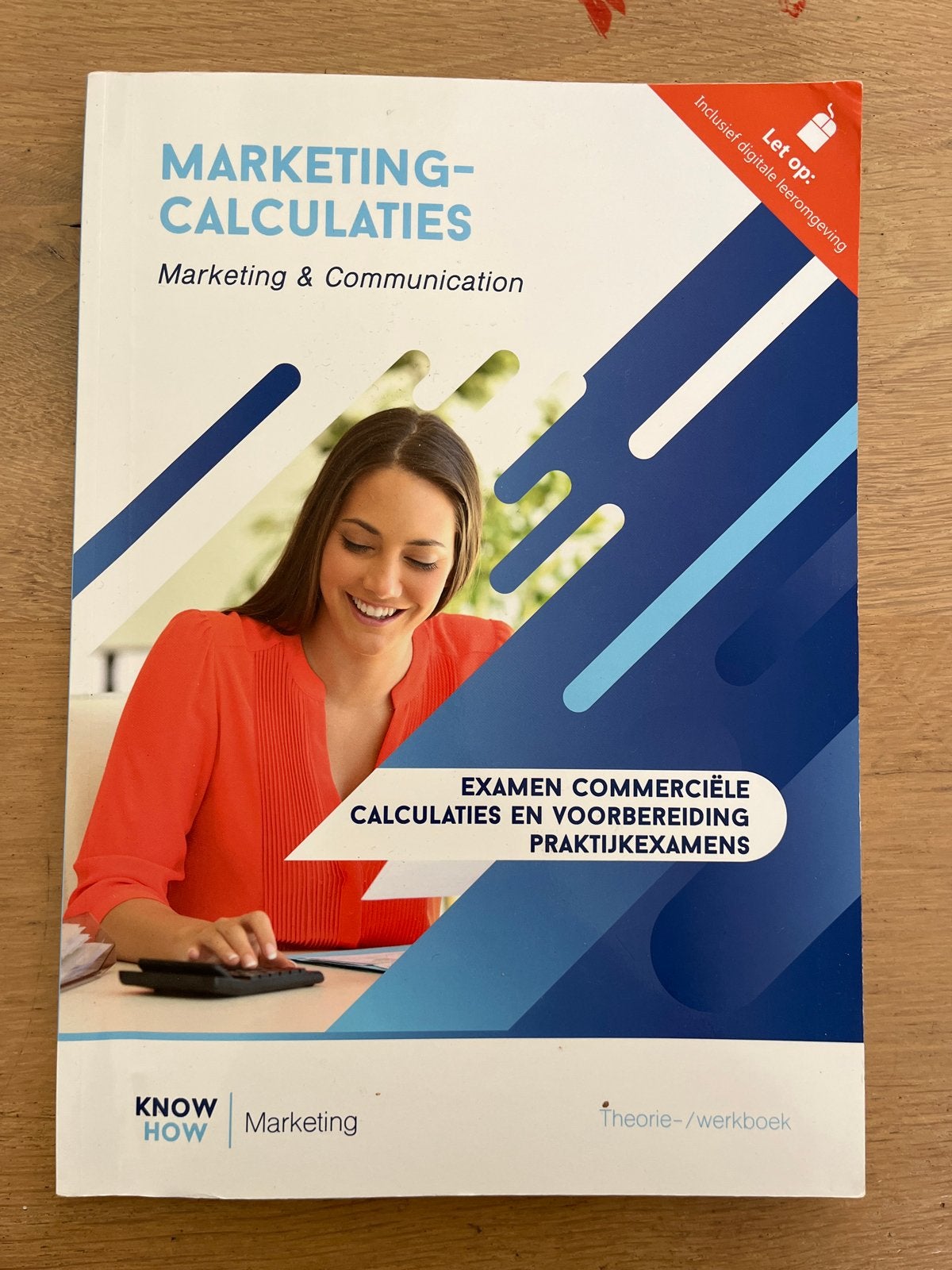 Marketing-Calculaties: Marketing & Communication, Ophalen of Verzenden, Zo goed als nieuw, Economie en Marketing