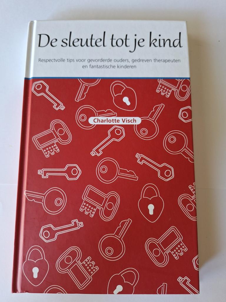 De sleutel tot je kind - Charlotte Visch - 9789079603039, Verzenden, Zo goed als nieuw, Opvoeding tot 6 jaar, Charlotte Visch