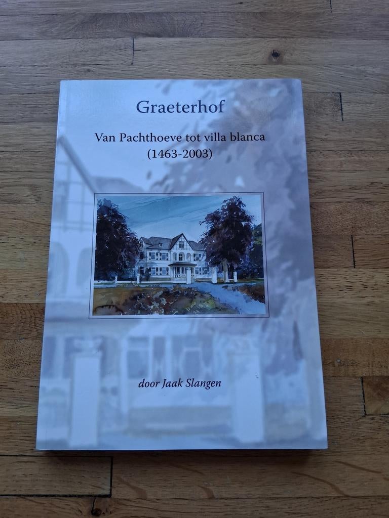 Graeterhof van prachthoeve tot villa blanca 1463/2003 foto's, Ophalen of Verzenden, Zo goed als nieuw