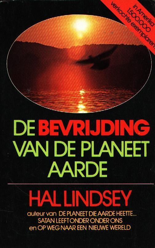 De bevrijding van de planeet Aarde - Hal Lindsey, Verzenden, Zo goed als nieuw, Hal Lindsey, Christendom | Katholiek