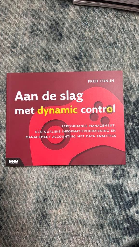 Fred Conijn - Aan de slag met een dynamic control, Fred Conijn, Ophalen of Verzenden, Management, Zo goed als nieuw