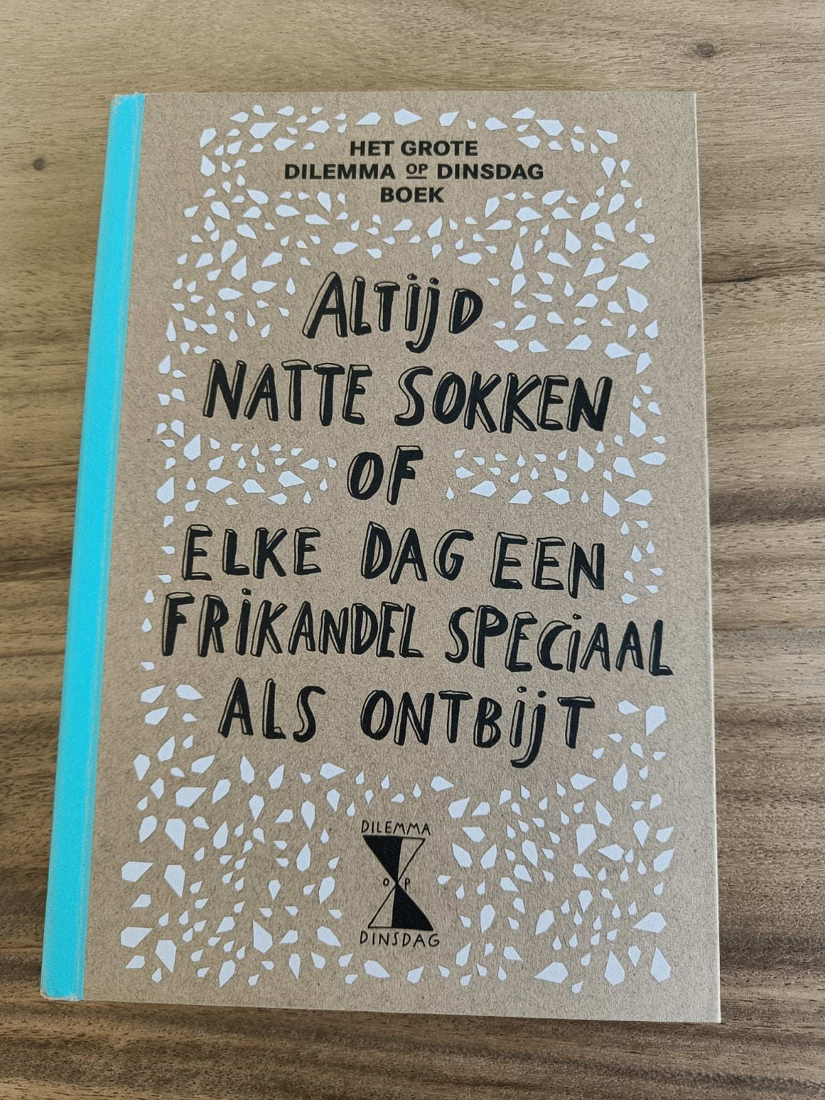 Het Grote Dilemma op Dinsdag Boek - 1600 dilemma's, Ophalen of Verzenden, Zo goed als nieuw, Dilemma op Dinsdag